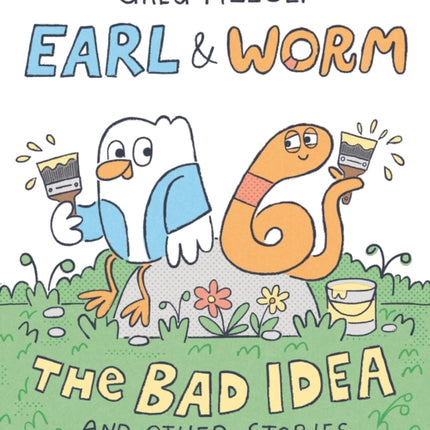 Earl  Worm 1 The Bad Idea and Other Stories