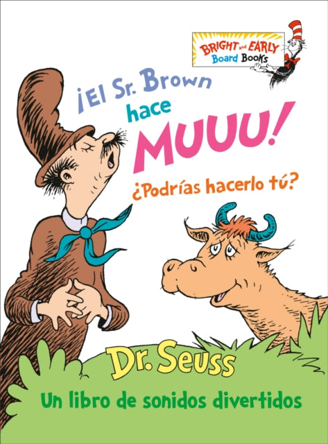 ¡El Sr. Brown hace Muuu! ¿Podrías hacerlo tú? (Mr. Brown Can Moo! Can You?): Un libro de sonidos divertidos