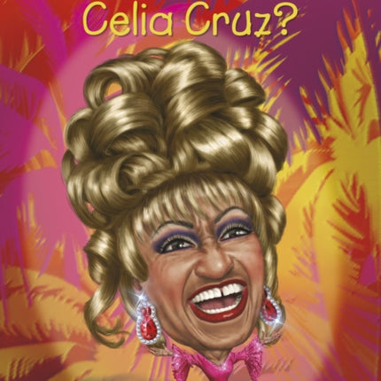 ¿Quién fue Celia Cruz?