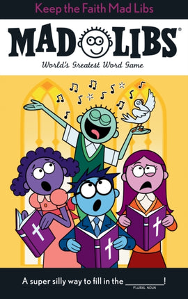 Keep the Faith Mad Libs: World's Greatest Word Game