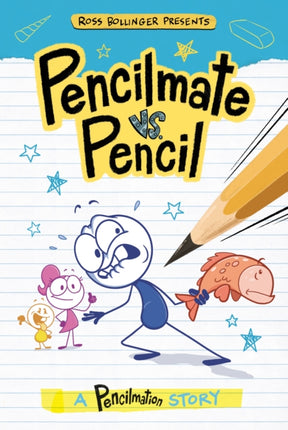 Pencilmate vs. Pencil: A Pencilmation Story