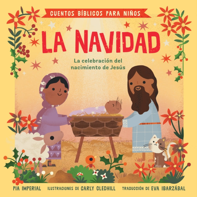 Cuentos bíblicos para niños: La Navidad: La celebración del nacimiento de Jesús