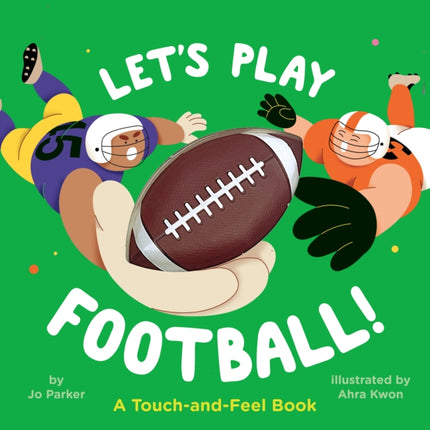 Lets Play Football A TouchandFeel Book