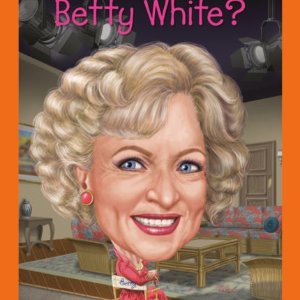 Who Was Betty White?