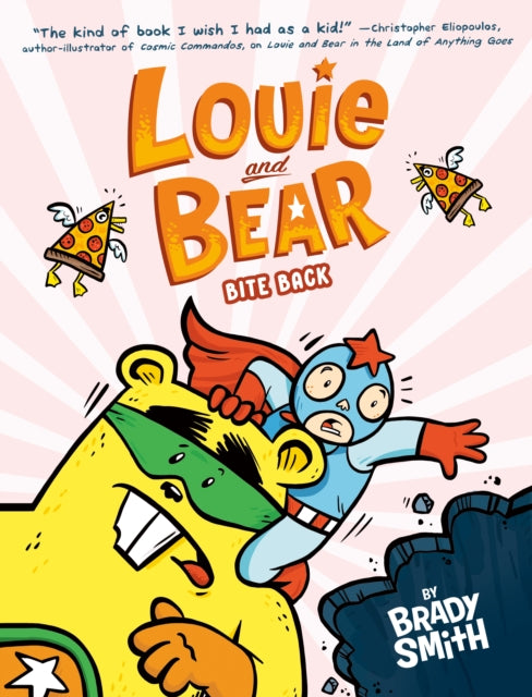 Louie and Bear Bite Back: A Graphic Novel