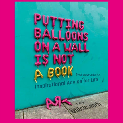 Putting Balloons on a Wall Is Not a Book