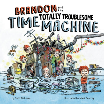 Brandon and the Totally Troublesome Time Machine