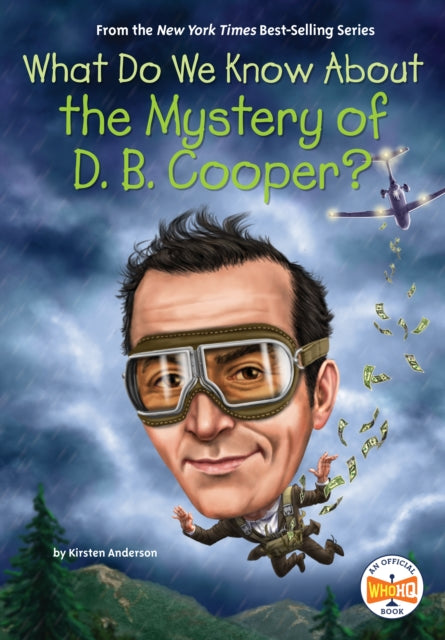 What Do We Know about the Mystery of D. B. Cooper