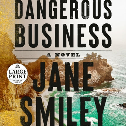 A Dangerous Business: A novel