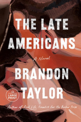 The Late Americans: A Novel