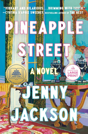 Pineapple Street: A GMA Book Club Pick (A Novel)