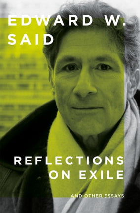 Reflections on Exile and Other Essays