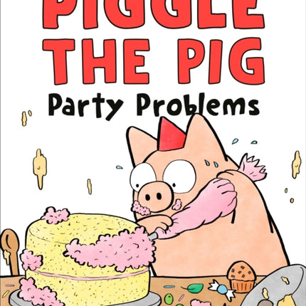 Piggle the Pig Party Problems