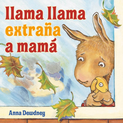 Llama Llama extraña a Mamá Llama Llama Misses
