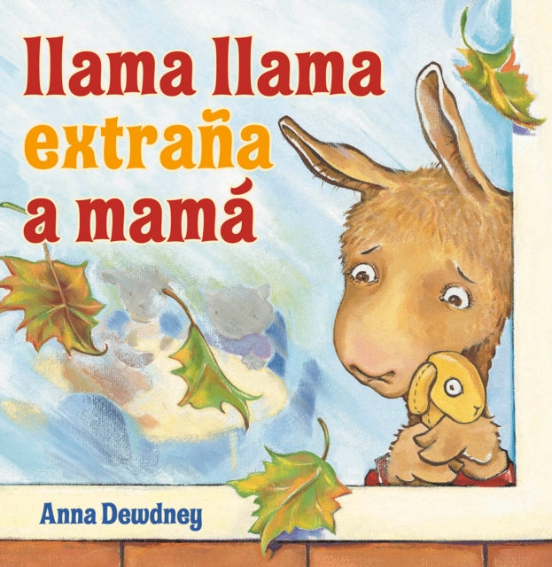 Llama Llama extraña a Mamá Llama Llama Misses