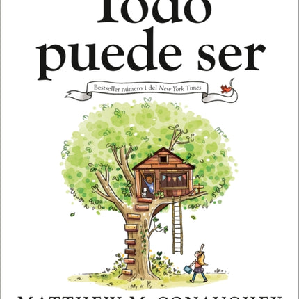 Todo puede ser Just Because Spanish Edition