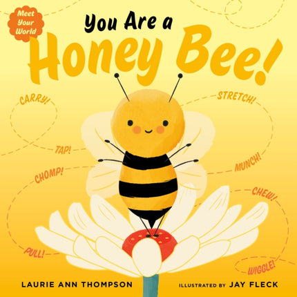 You Are a Honey Bee