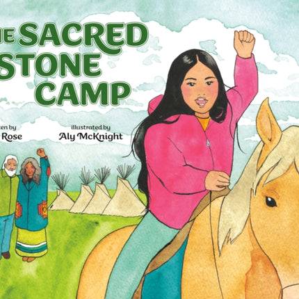 The Sacred Stone Camp