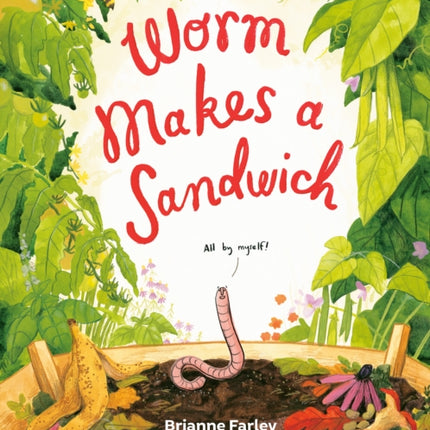 Worm Makes a Sandwich