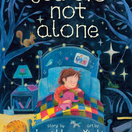 You Are Not Alone