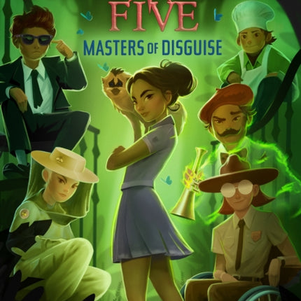 Masters of Disguise The Forgotten Five Book 6