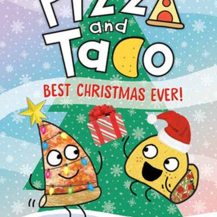 Pizza and Taco Best Christmas Ever