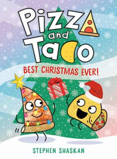 Pizza and Taco Best Christmas Ever