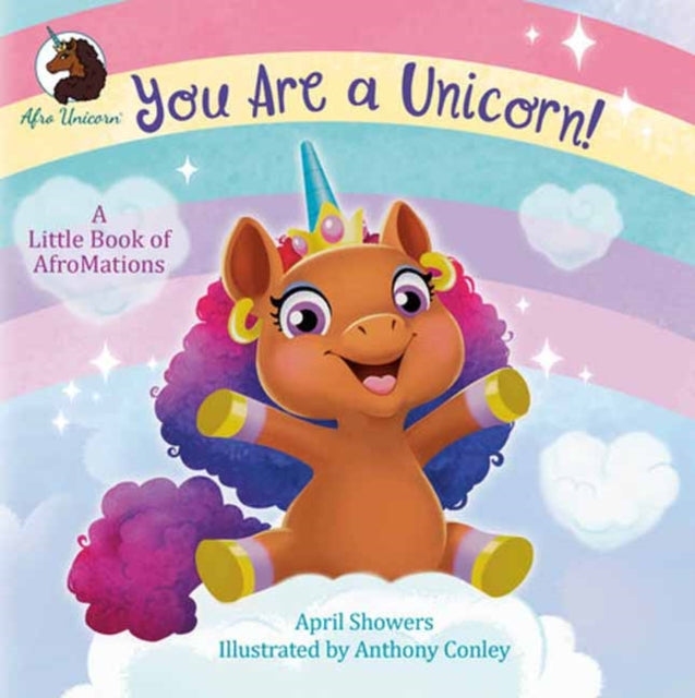 You Are a Unicorn A Little Book of Afromations