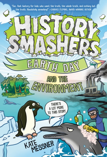 History Smashers Earth Day and the Environment