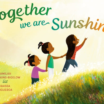 Together We Are Sunshine
