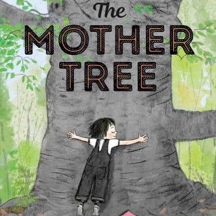 The Mother Tree