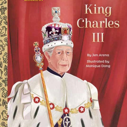 King Charles III: A Little Golden Book Biography