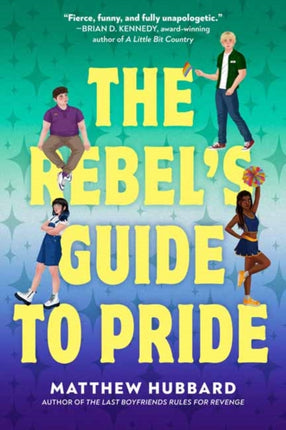 The Rebels Guide to Pride