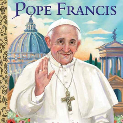 Pope Francis A Little Golden Book Biography