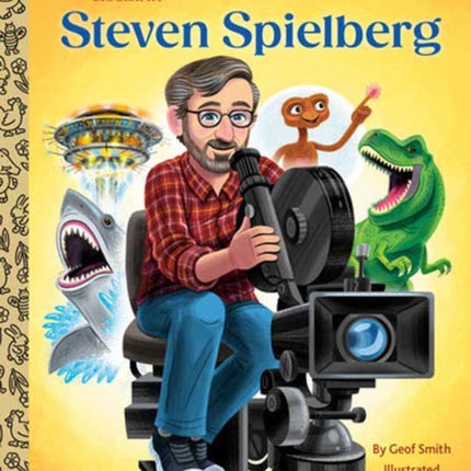 Steven Spielberg A Little Golden Book Biography