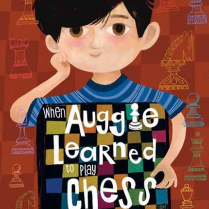 When Auggie Learned to Play Chess