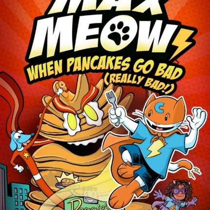 Max Meow 6 When Pancakes Go Bad Really Bad