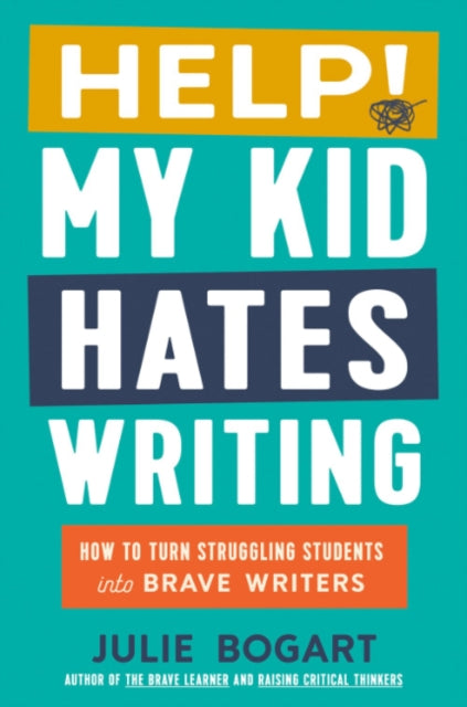 Help My Kid Hates Writing