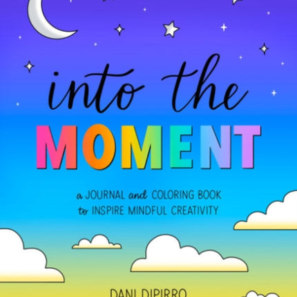 Into the Moment