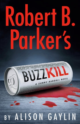 Robert B. Parkers Buzz Kill