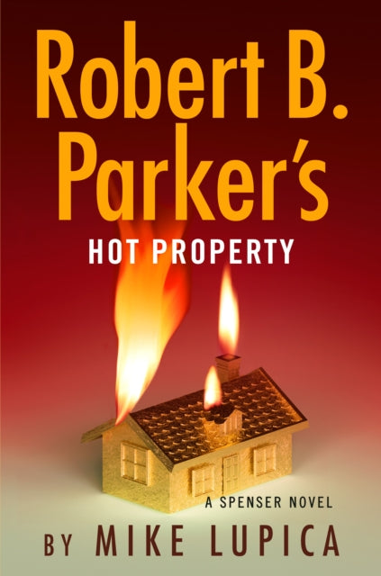 Robert B. Parkers Hot Property