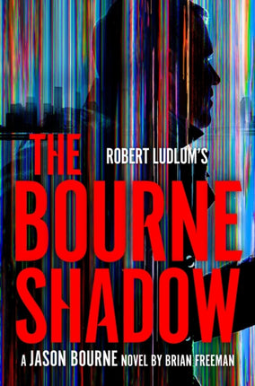 Robert Ludlums The Bourne Shadow