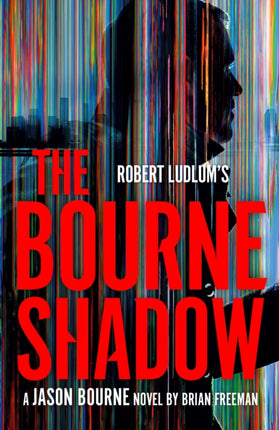 Robert Ludlums the Bourne Shadow