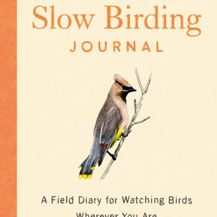 The Slow Birding Journal