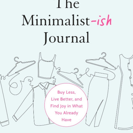 The MinimalistIsh Journal