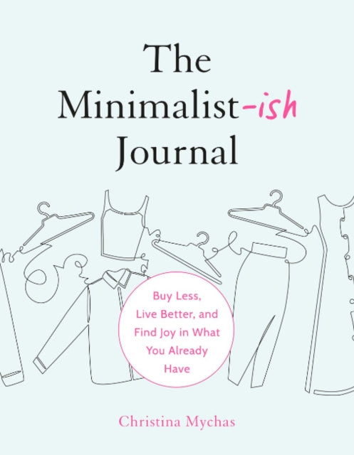 The MinimalistIsh Journal