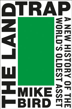 The Land Trap