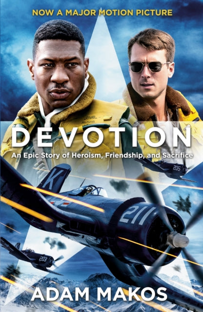 Devotion (Movie Tie-in): An Epic Story of Heroism, Friendship, and Sacrifice