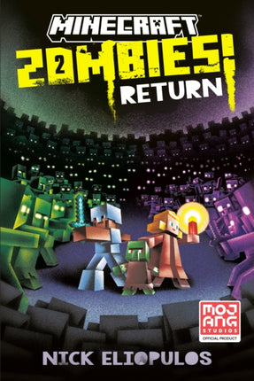 Minecraft: Zombies Return!: An Official Minecraft Novel