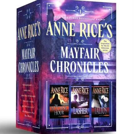 Anne Rice's Mayfair Chronicles: 3-Book Boxed Set: The Mayfair Witches, Lasher, and Taltos